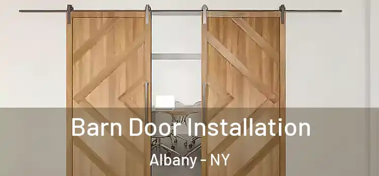 Barn Door Installation Albany - NY