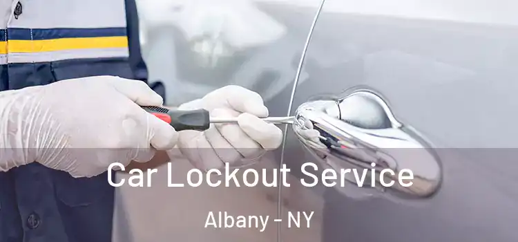 Car Lockout Service Albany - NY