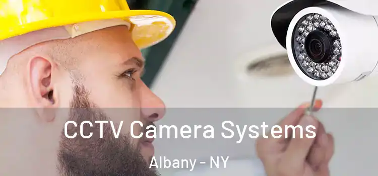  CCTV Camera Systems Albany - NY