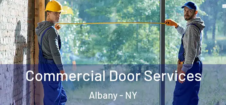  Commercial Door Services Albany - NY