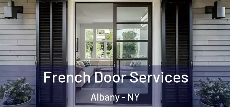  French Door Services Albany - NY