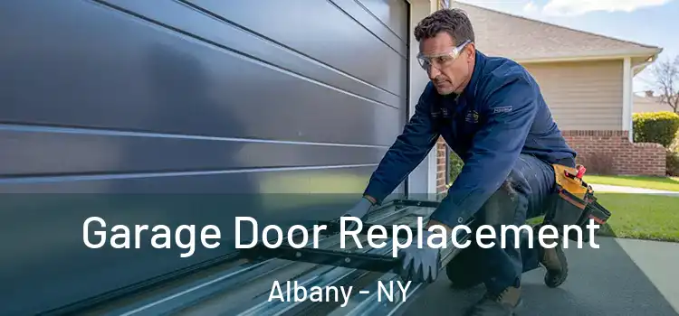  Garage Door Replacement Albany - NY