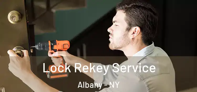  Lock Rekey Service Albany - NY