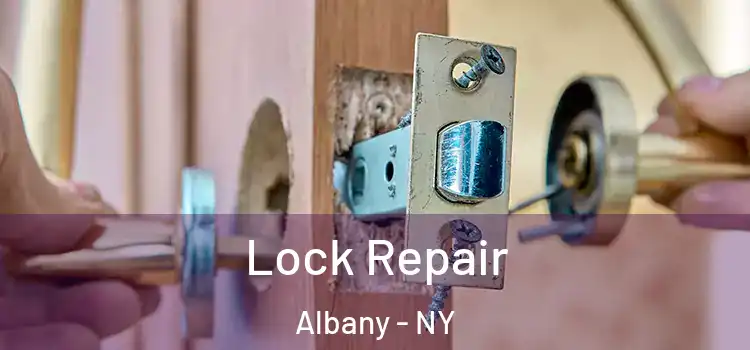  Lock Repair Albany - NY