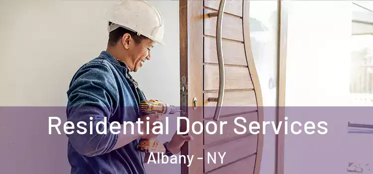  Residential Door Services Albany - NY