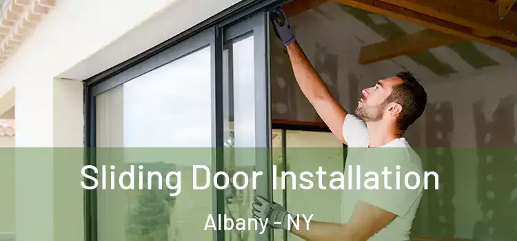  Sliding Door Installation Albany - NY