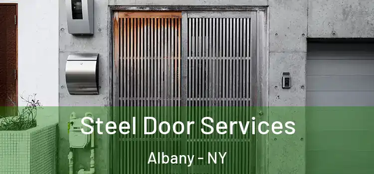  Steel Door Services Albany - NY
